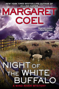 Title: Night of the White Buffalo (Wind River Reservation Series #18), Author: Margaret Coel