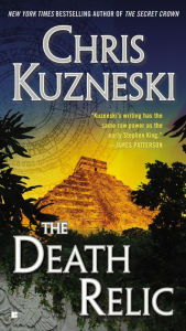 Title: The Death Relic, Author: Chris Kuzneski
