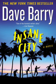 Title: Insane City, Author: Dave Barry