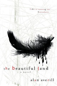 Title: The Beautiful Land, Author: Alan Averill