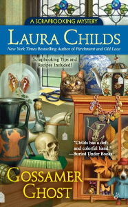 Title: Gossamer Ghost (Scrapbooking Mystery #12), Author: Laura Childs