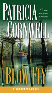 Blow Fly (Kay Scarpetta Series #12)