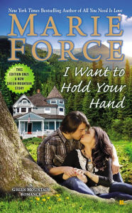 I Want to Hold Your Hand (Green Mountain Series #2)