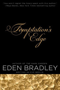 Title: Temptation's Edge (Edge Series #3), Author: Eden Bradley