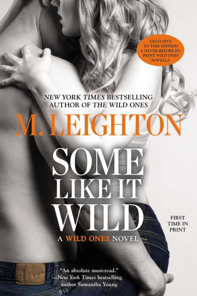 Some Like It Wild (Wild Ones Series #2)