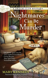 Title: Nightmares Can Be Murder, Author: Mary Kennedy
