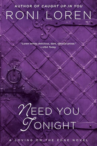 Need You Tonight (Loving on the Edge Series #6)