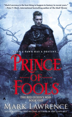 Prince Of Fools Red Queen S War Series 1 By Mark Lawrence