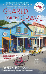 Title: Geared for the Grave, Author: Duffy Brown