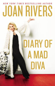 Title: Diary of a Mad Diva, Author: Joan Rivers