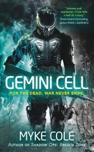 Title: Gemini Cell (Shadow Ops Series #4), Author: Myke Cole