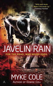 Title: Javelin Rain (Shadow Ops: Reawakening Series #2), Author: Myke Cole