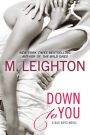Down to You (Bad Boys Series #1)