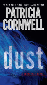 Dust (Kay Scarpetta Series #21)