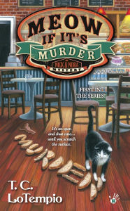 Title: Meow If It's Murder, Author: T.C. LoTempio