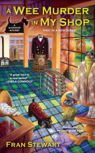 Title: A Wee Murder in My Shop, Author: Fran Stewart