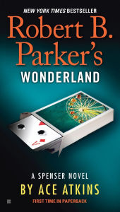Mobile bookshelf download Robert B. Parker's Wonderland by Ace Atkins 9780593191255 