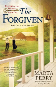 Title: The Forgiven: Keepers of the Promise: Book One, Author: Marta Perry