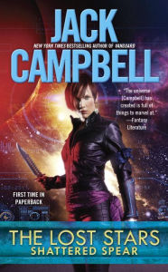 Title: The Lost Stars: Shattered Spear, Author: Jack Campbell