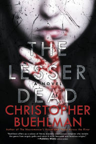 Title: The Lesser Dead, Author: Christopher Buehlman