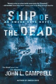 Title: Ship of the Dead, Author: John L. Campbell