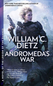 Title: Andromeda's War, Author: William C. Dietz