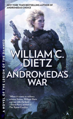 Andromeda S War By William C Dietz Paperback Barnes Noble