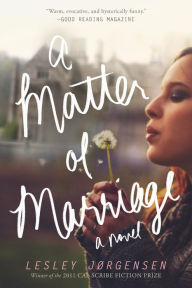 Title: A Matter of Marriage, Author: Lesley Jorgensen