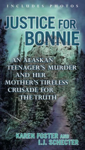 Title: Justice for Bonnie, Author: Karen Foster