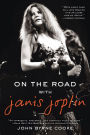 On the Road with Janis Joplin