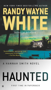 Title: Haunted (Hannah Smith Series #3), Author: Randy Wayne White