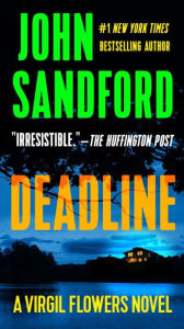 Title: Deadline (Virgil Flowers Series #8), Author: John Sandford