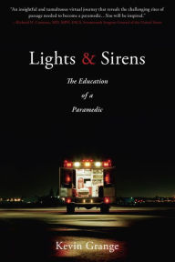 Title: Lights and Sirens, Author: Kevin Grange
