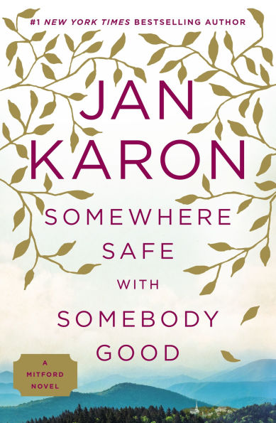 Somewhere Safe with Somebody Good (Mitford Series #12)