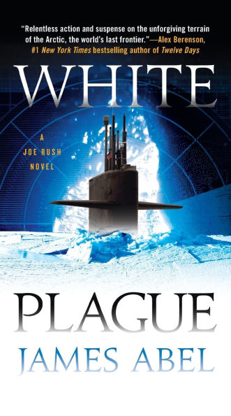 White Plague (Joe Rush Series #1)