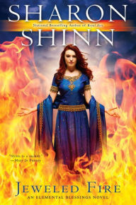 Title: Jeweled Fire, Author: Sharon Shinn