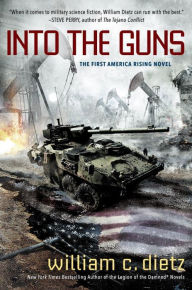 Title: Into the Guns, Author: William C. Dietz