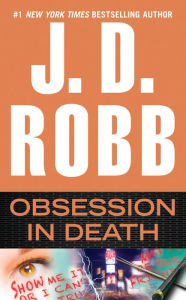 Title: Obsession in Death (In Death Series #40), Author: J. D. Robb