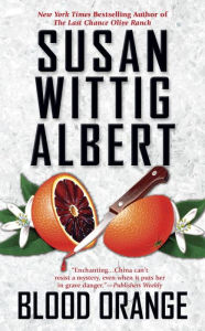 Title: Blood Orange, Author: Susan Wittig Albert