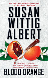 Title: Blood Orange, Author: Susan Wittig Albert