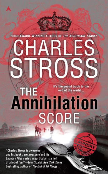 The Annihilation Score (Laundry Files Series #6)