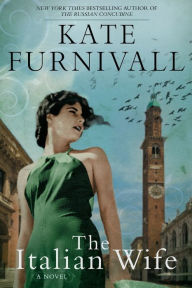 Title: The Italian Wife, Author: Kate Furnivall