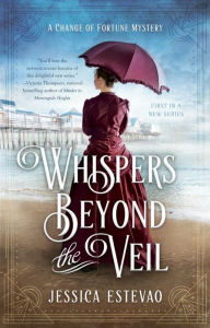 Title: Whispers Beyond the Veil, Author: Jessica Estevao