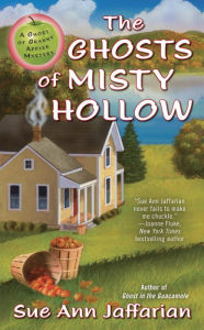 Title: The Ghosts of Misty Hollow (Ghost of Granny Apples Series #6), Author: Sue Ann Jaffarian
