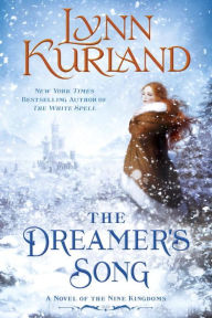 Title: The Dreamer's Song, Author: Lynn Kurland