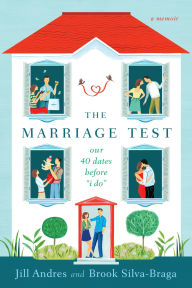 The Marriage Test: Our 40 Dates Before