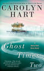 Ghost Times Two (Bailey Ruth Raeburn Series #7)