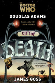 Title: Doctor Who: City of Death, Author: Douglas Adams