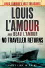 No Traveller Returns (Lost Treasures): A Novel