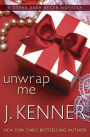 Unwrap Me: A Stark Ever After Novella